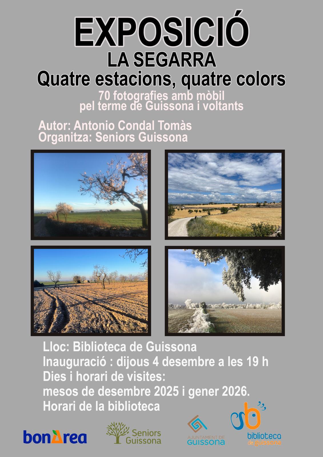 Exposició 'La Segarra: quatre estacions, quatre colors' Exposició 'La Segarra: quatre estacions, quatre colors'
